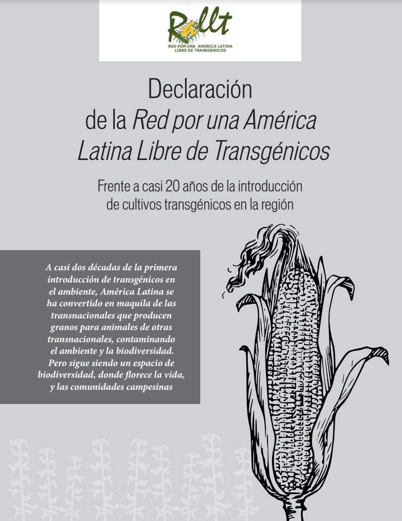 Gráfica alusiva a Declaración de la Red por una América Latina Libre de Transgénicos, frente a casi Veinte años de la introducción de cultivos transgénicos en la región  